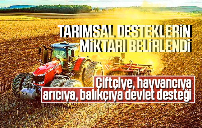 Tarımsal desteklerin şartları belirlendi