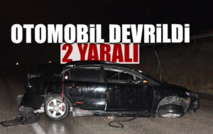 Otomobil devrildi: 2 yaralı