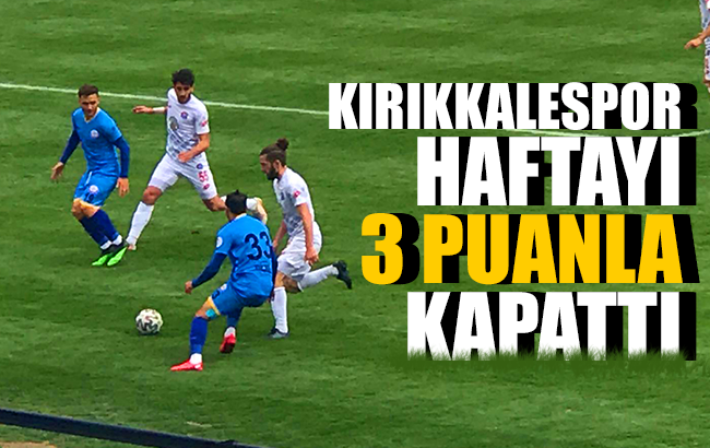Kırıkkalespor,  Aykut’un penaltısıyla kazandı