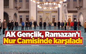 AK Gençlik, Ramazan’ı Nur Camisinde karşıladı