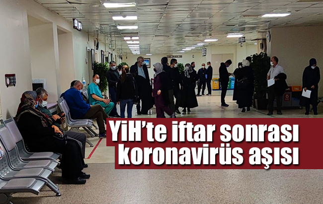 İftar sonrası ‘koronavirüs aşısı’