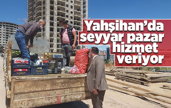 Semt pazarlarına gidemeyenler için ‘seyyar pazar’