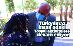 Başkan Türkyılmaz insan odaklı çalışmalarını sürdürüyor