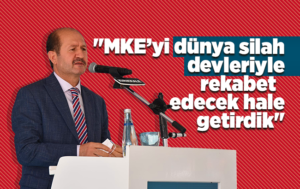 AK Partili Can, “MKE’yi dünya silah devleriyle rekabet edecek hale getirdik”