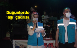 Düğünlerde ‘aşı’ çağrısı