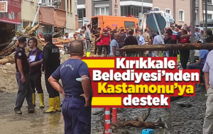Kırıkkale Belediyesi’nden Kastamonu’ya destek
