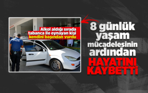 Başından ağır yaralanan kişi hayatını kaybetti