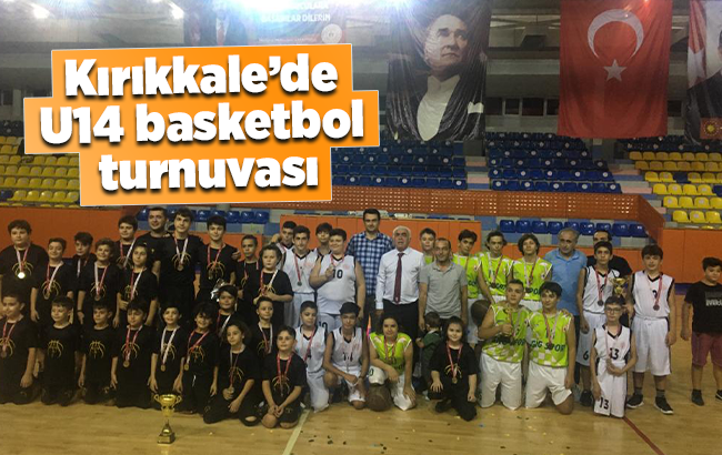 Kırıkkale’de U14 Basketbol turnuvası