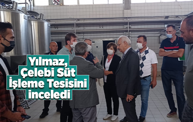 Yılmaz, “Çelebi Süt İşleme Tesisi, Kırıkkale’ye büyük katkılar sunacaktır”