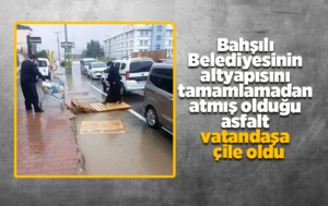 Bahşılı’da yollar göle döndü