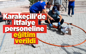 Karakeçili’de itfaiye personeline eğitim verildi
