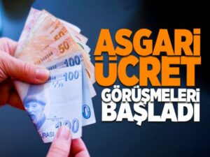 Asgari ücret görüşmeleri bugün başladı