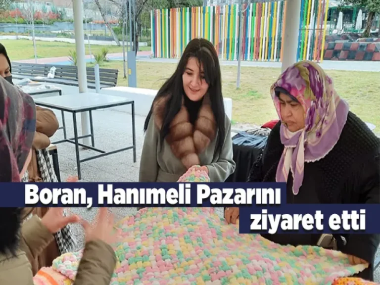 Boran; “Yerli malı Türk’ün malı, herkes onu kullanmalı”