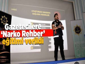 Kırıkkale’de gazetecilere “Narko Rehber” eğitimi verildi