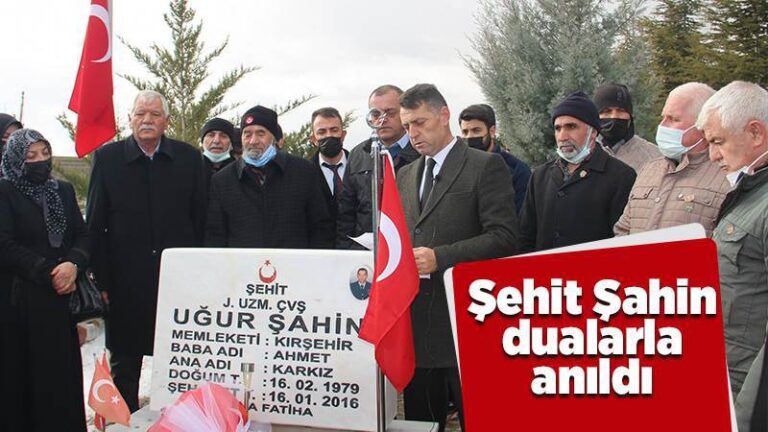 Şehit Şahin, dualarla anıldı