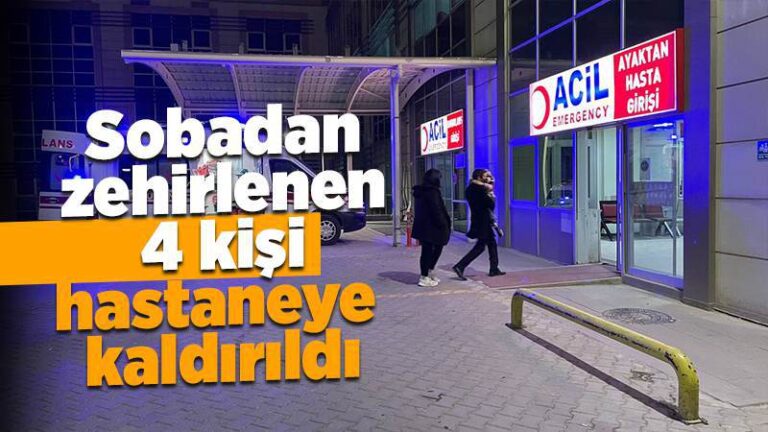 Kırıkkale’de sobadan sızan gazdan zehirlenen 4 kişi tedavi altına alındı