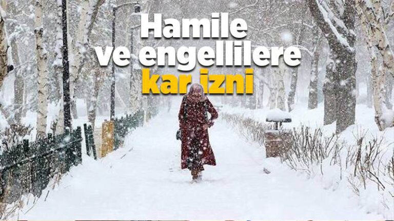 Hamile ve engellilere kar izni