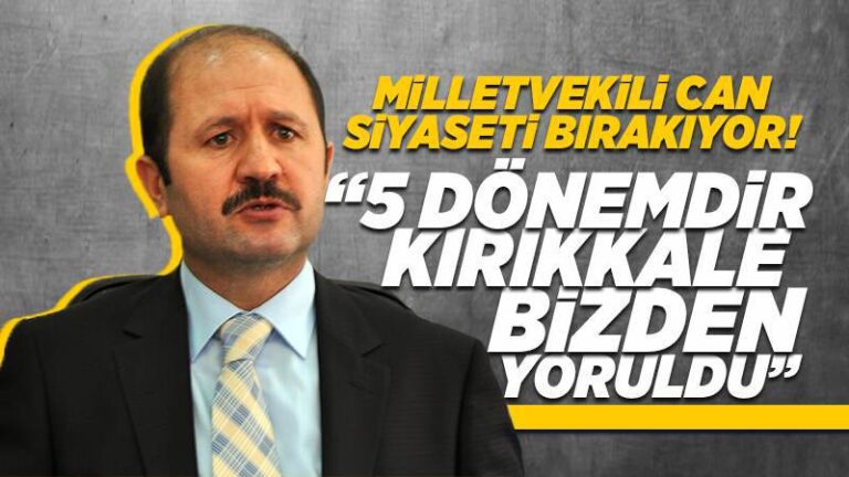 Can; “Bir dahaki dönemde aday olmayacağım”