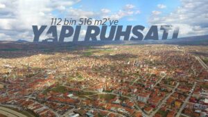 Kırıkkale’de 112 bin 516 m2’ye yapı ruhsatı verildi
