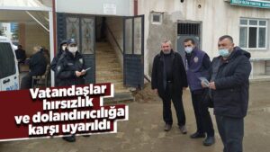 Vatandaşlar hırsızlık ve dolandırıcılığa karşı uyarıldı