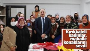 Kırıkkale’de kadınlar Mahalle Konakları’na ilgi gösteriyor