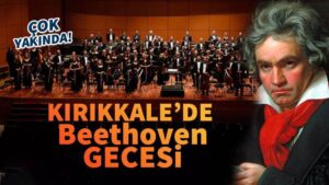 Beethoven Gecesi düzenlenecek