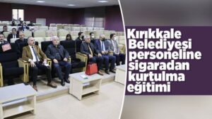 Belediye personeline sigaradan kurtulma eğitimi