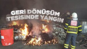 Geri dönüşüm tesisi yangını korkuttu