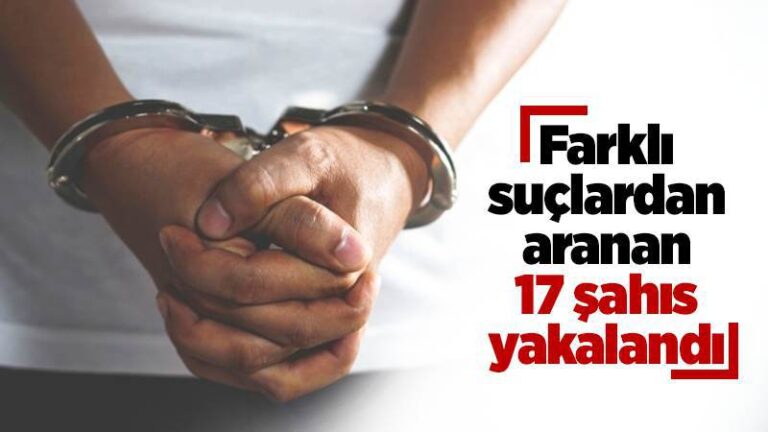 Kırıkkale’de aranan 17 suçlu yakalandı