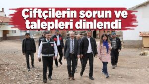Çiftçilerin sorun ve talepleri dinlendi