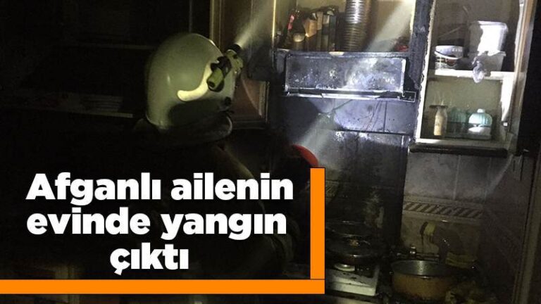 Afganlı ailenin evinde yangın çıktı!