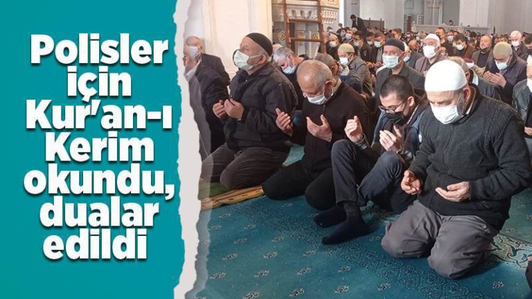 Polisler için mevlit okutuldu