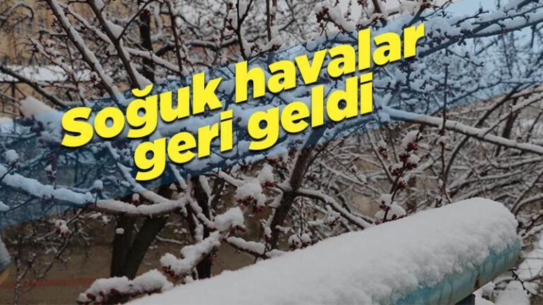 Soğuk havalar geri geldi