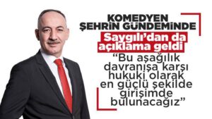 Başkan Saygılı’dan Komedyene tepki