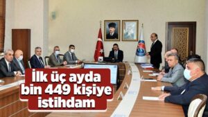 İlk üç ayda 1449 kişiye istihdam
