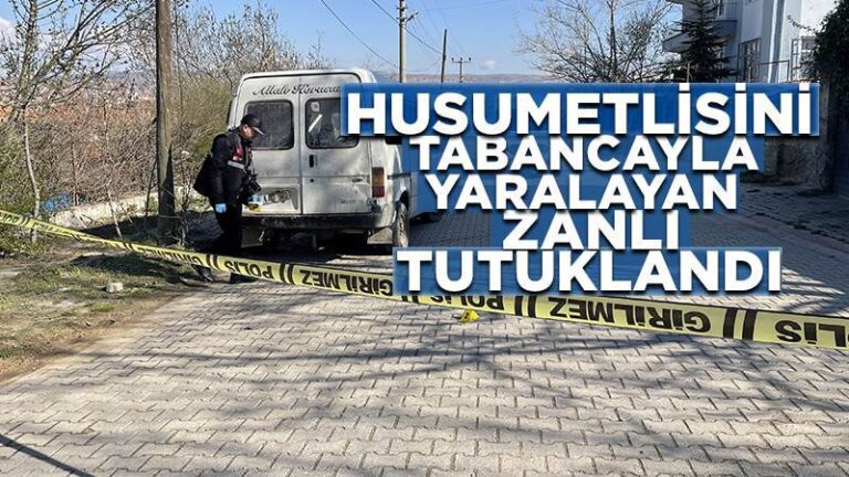 Husumetlisini tabancayla yaralayan zanlı tutuklandı