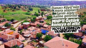 Danacı köyü yalnız değildir