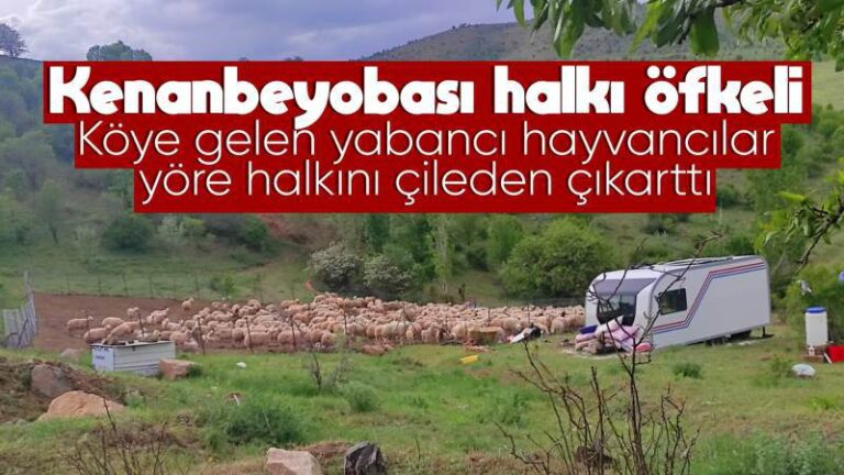 Kenanbeyobası köy halkı ayakta. Toprağımızda yabancıları istemiyoruz!