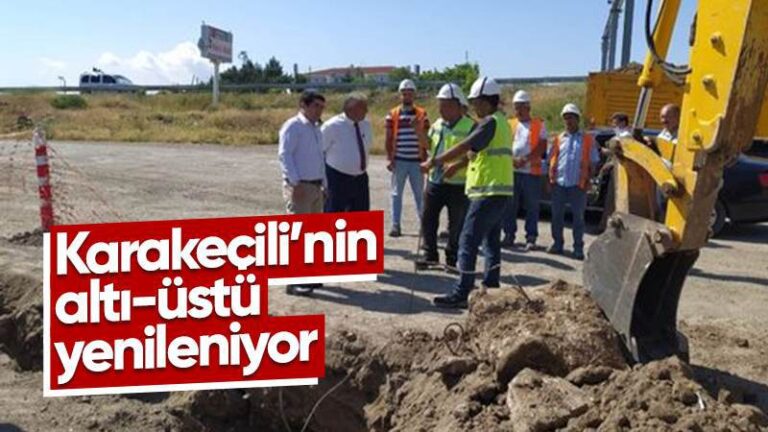 Karakeçili’de alt ve üst yapı çalışmaları sürüyor
