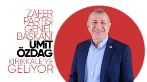 Özdağ, Kırıkkale’ye geliyor
