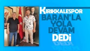 Yeni sezona Baran ile devam