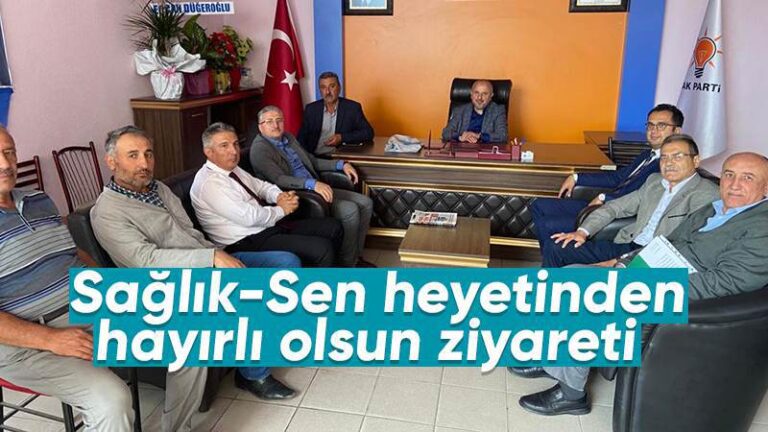 Sağlık-Sen heyetinden hayırlı olsun ziyareti