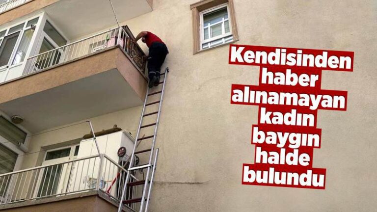 Kendisinden haber alınamayan kadın baygın halde bulundu