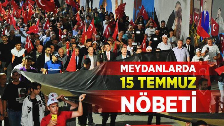 Meydanlarda 15 Temmuz nöbeti