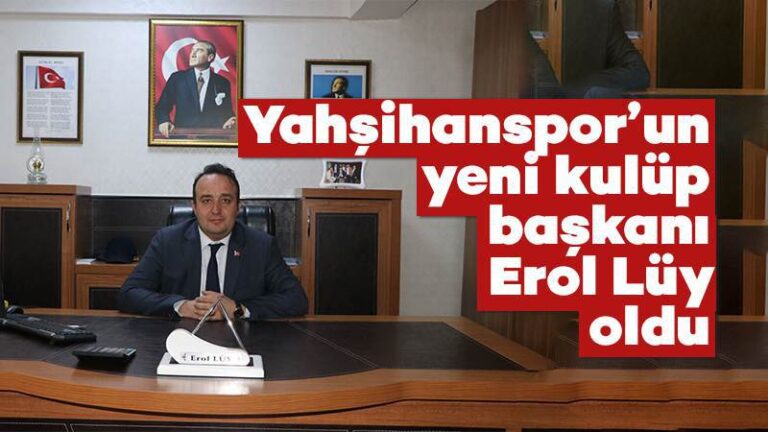 Yahşihanspor’un yeni kulüp başkanı Erol Lüy oldu