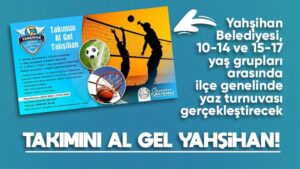 Takımını al, Yahşihan’a gel
