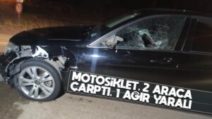 Motosiklet, iki araca çarptı; 1 ağır yaralı