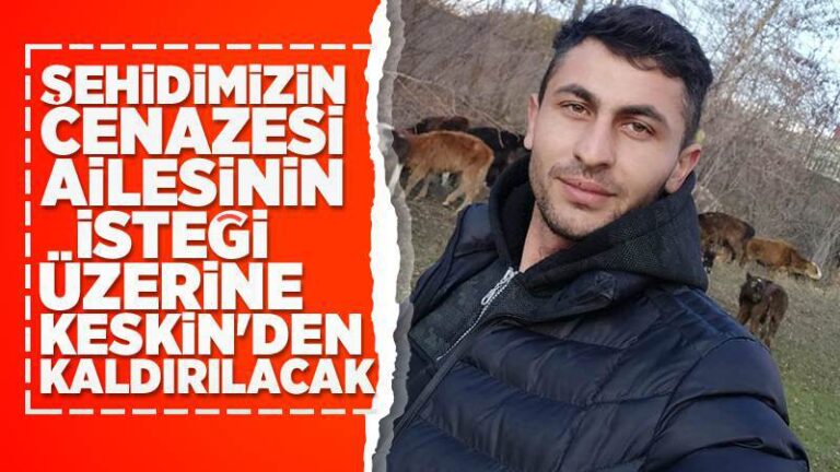 Şehit Otal, Keskin’den uğurlanacak