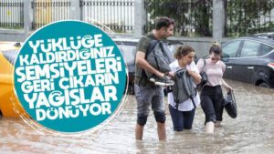 Meteoroloji’den sağanak yağış uyarısı!