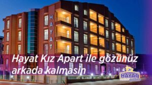 Hayat Apart ile gözünüz arkada kalmasın 